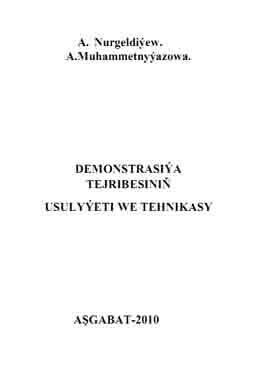 Demonstrasiýa tejribesiniň usulyýeti we tehnikasy